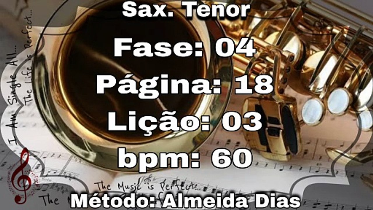 Fase: 04 Página: 18 Lição: 03 - Sax. Tenor [60 bpm]
