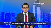 IHSG di Zona Merah, Sentimen Laporan MSCI Tekan Pasar Modal Indonesia | KOMPAS SIANG