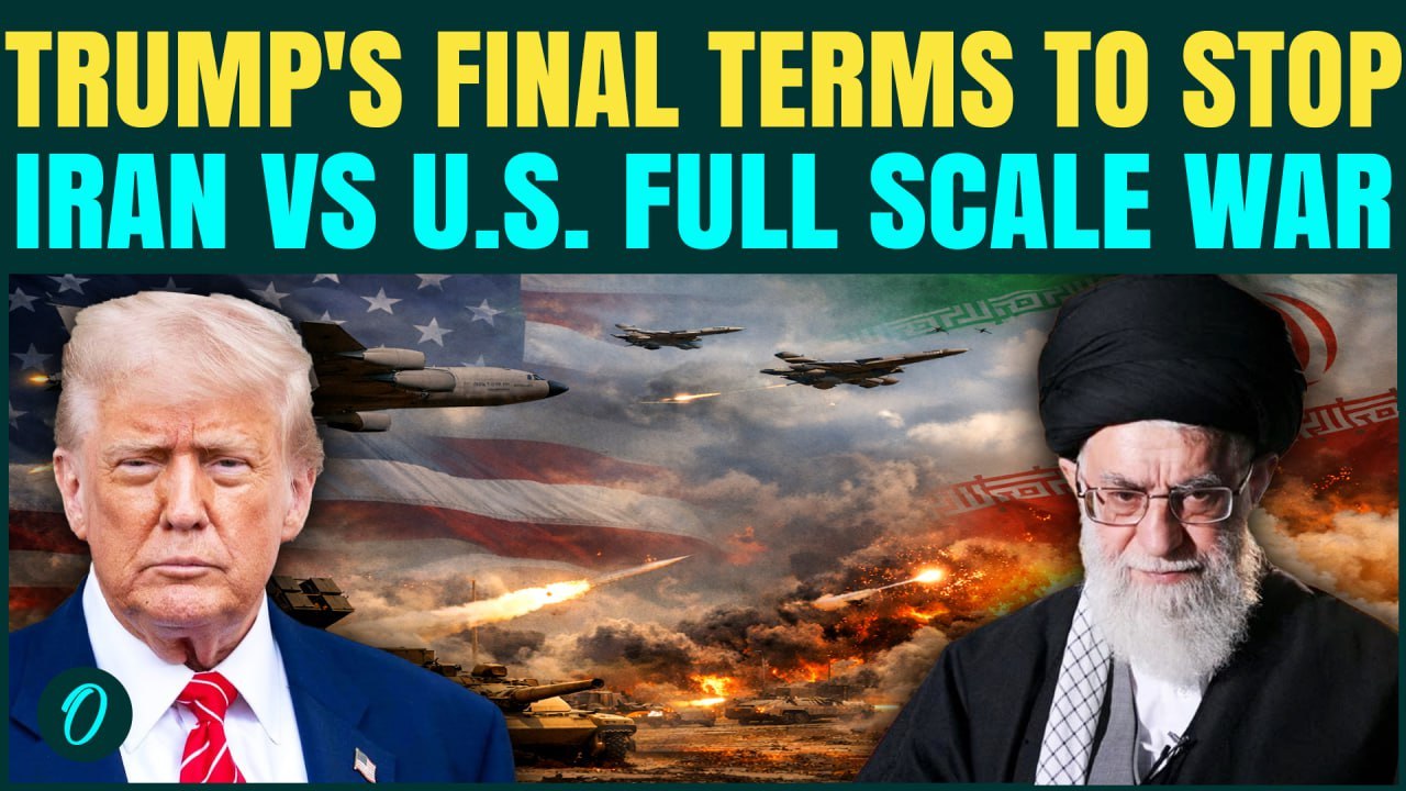 U.S. VS IRAN War FINAL Terms Released: ‘No Nukes, No Missiles’ Trump’s TOUGHEST Ultimatum to Iran