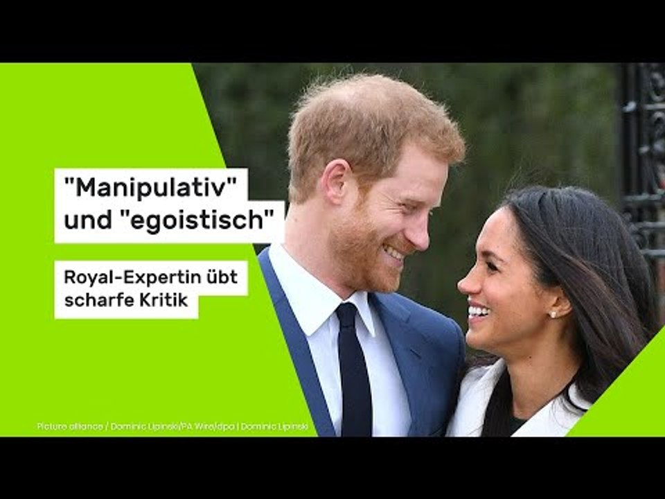 Meghan Markle und Prinz Harry: 'Manipulativ' und 'egoistisch' - Royal-Expertin übt scharfe Kritik