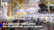 L'Allemagne tourne vers l'Inde : marché «géant» pour les voitures, opportunité «d'or» pour nous !