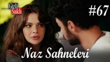 Naz Sahneleri #67 - Gizli Saklı