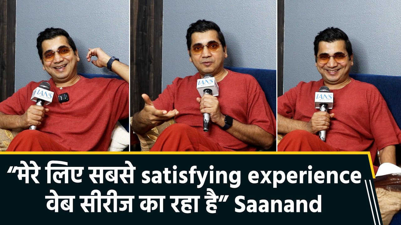 IANS Exclusive: इंडस्ट्री की चुनौतियों और अपने करियर को लेकर Saanand Verma ने शेयर किया अपना experience