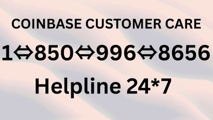 Complete™ List of coinbaseⓃ SUPPORT© Care Number by C oinbase Support ...