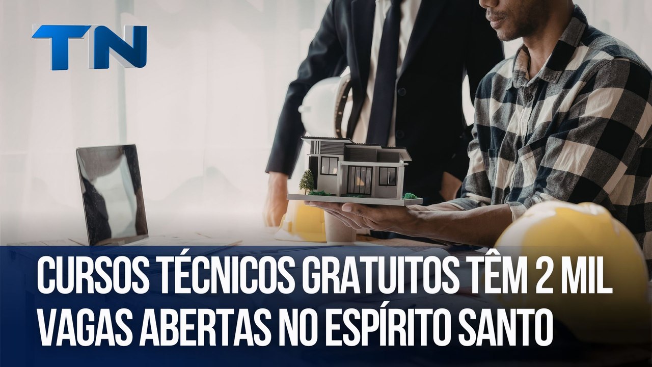 Cursos técnicos gratuitos têm 2 mil vagas abertas no Espírito Santo