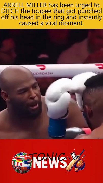 Jarrell Miller urged to ditch toupee that flew off during fight in viral moment as doctor warns of dangers