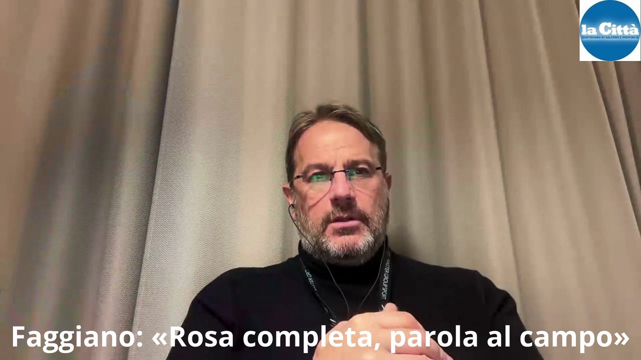 Faggiano: «Rosa completa, parola al campo»