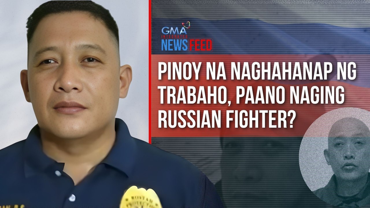 Pinoy na naghahanap ng trabaho, paano naging Russian fighter? | GMA Integrated Newsfeed