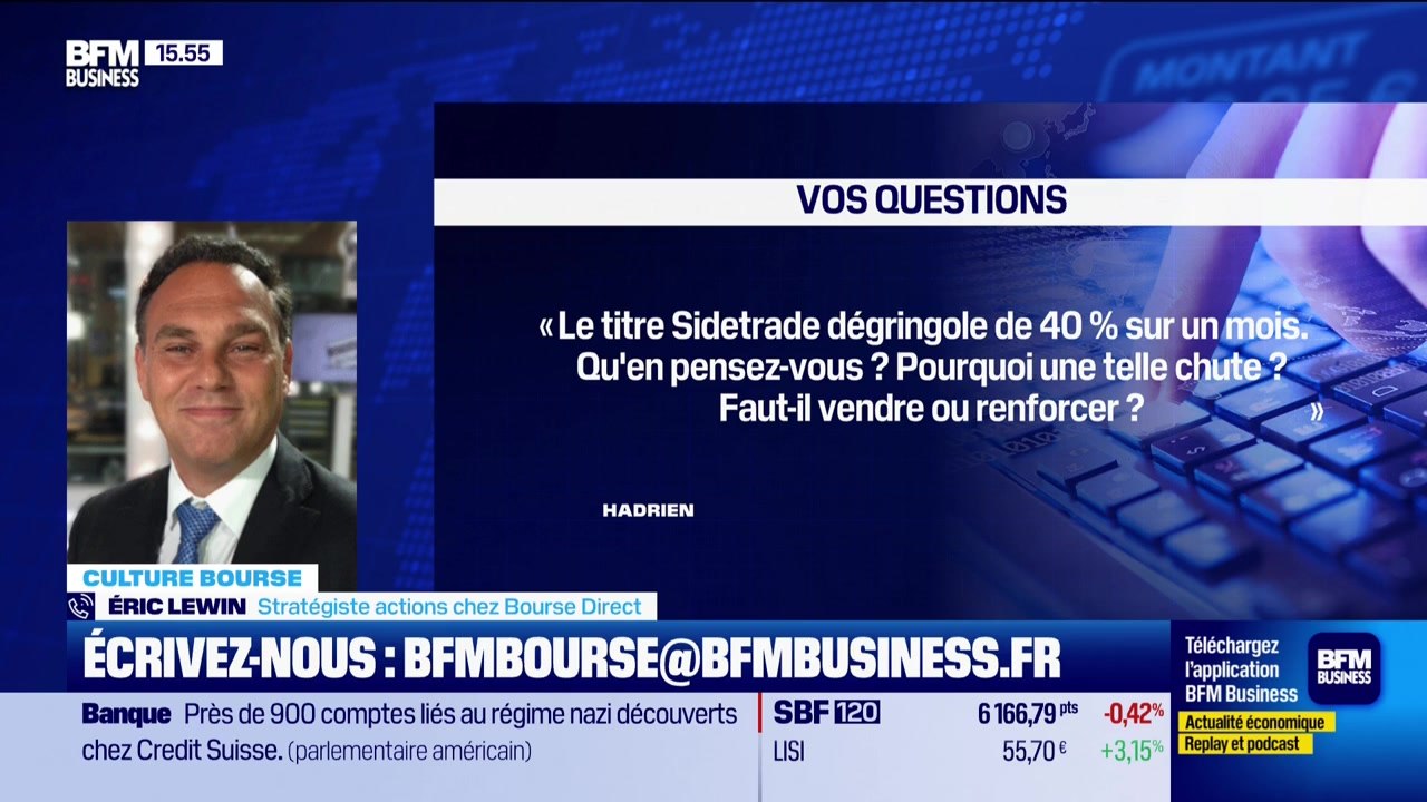 Culture Bourse : « Le titre Sidetrade dégringole : -40% sur un mois. Qu'en pensez-vous ? Pourquoi une telle chute ? Vendre ou renforcer ? », par Antoine Larigaudrie - 03/02