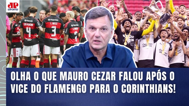 Isso é ABSOLUTAMENTE MALUCO, cara! O FLAMENGO... MAURO CEZAR FALA TUDO! | CORINTHIANS CAMPEÃO
