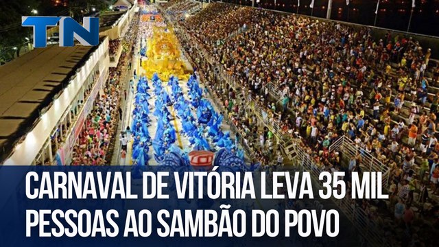 Carnaval de Vitória leva 35 mil pessoas ao Sambão do Povo