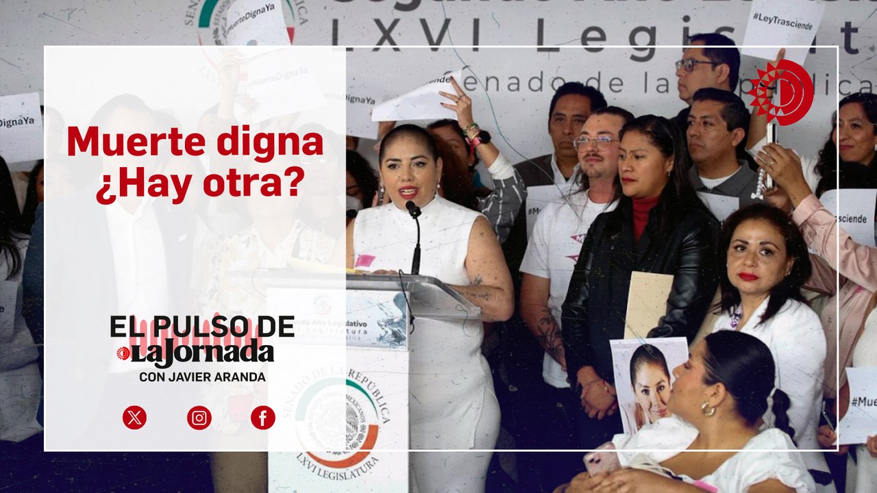 👉 EUTANASIA, DIGNIDAD y COMPASIÓN: ¿Por qué el bien morir sigue siendo un tabú en México?