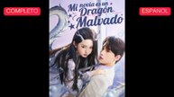 [Español] Mi novia es un Dragón Malvado (Versión completo)