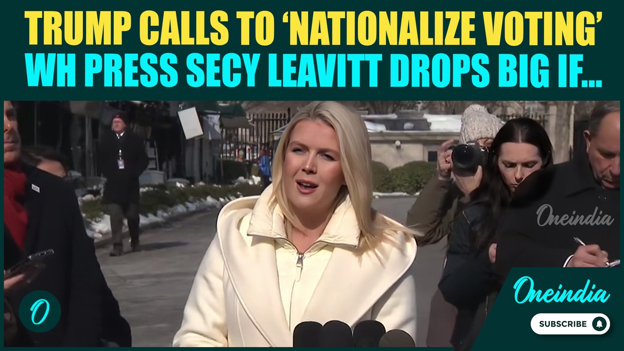 U.S. Breaking: Leavitt Clarifies on Trump’s ‘Nationalize’ Remark: Bid For Nationwide Voter ID Rules