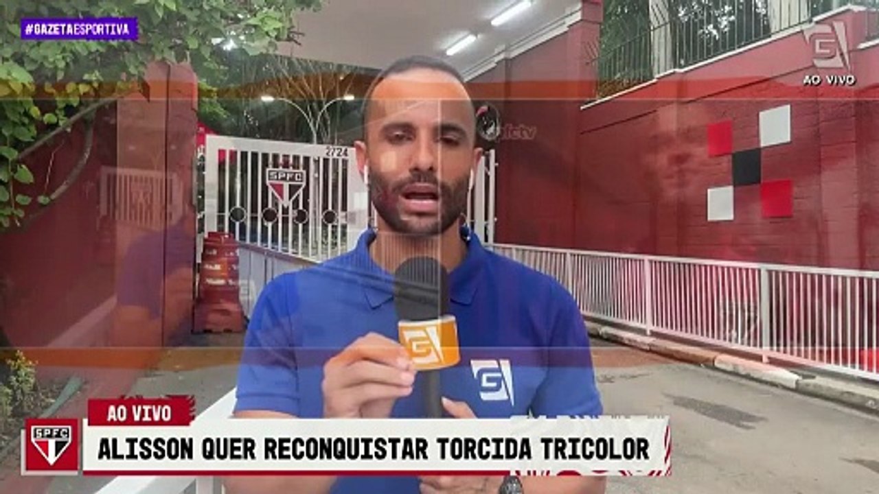 Após negociação frustrada, Alisson quer reconquistar a torcida do São Paulo