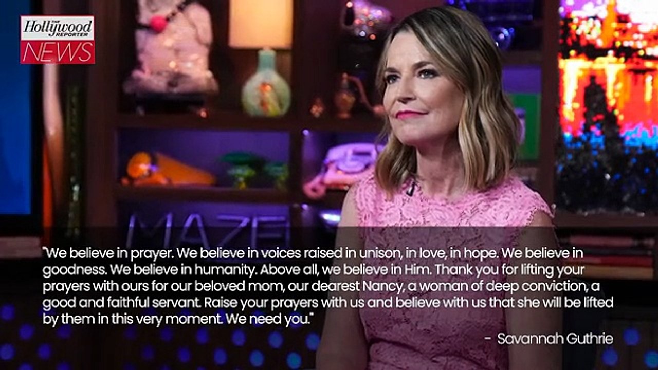 Savannah Guthrie Asks for Prayers to Find Her Missing Mother as Investigation Heads Into Day Three | THR News Video