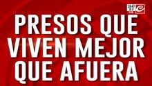Polémica en las cárceles: presos que viven mejor que afuera