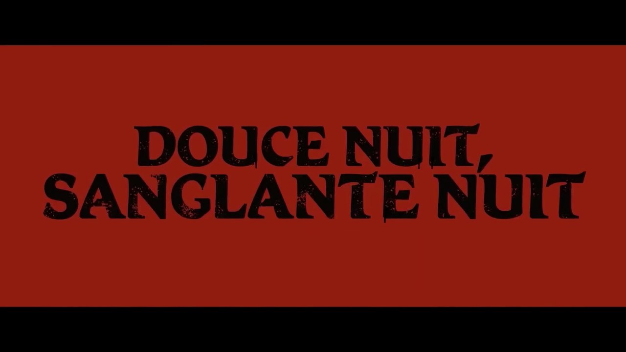 DOUCE NUIT, SANGLANTE NUIT (2025) Bande Annonce VF - HD