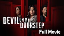 Devil on My Doorstep (2023) Watch HD