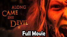 Along Came the Devil 2 (2019) Watch HD