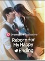 Reborn for My Happy Ending. Drama Movies English Sub