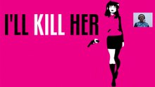 COMO PLATINAR I'LL KILL HER  - GUIA PLATINA DICAS DE TROFÉUS - JOGO COMPLETO GARAPA