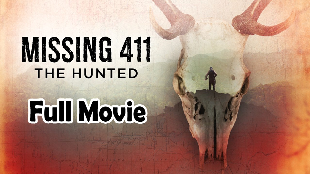 Missing 411: The Hunted (2019) Watch HD