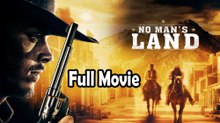 No Man's Land (2019) Watch HD