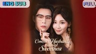 Contract Husband Beloved Sweetheart Full Movie❤️‍🔥