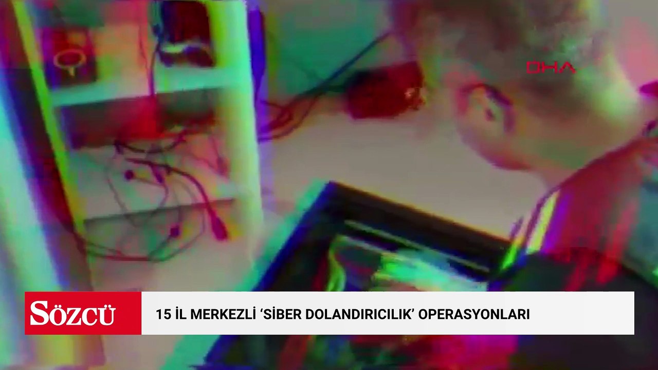 15 il merkezli 'siber dolandırıcılık' operasyonları; 58 tutuklama