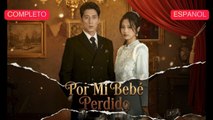 [Español] Por Mi Bebé Perdido (Versión completo)