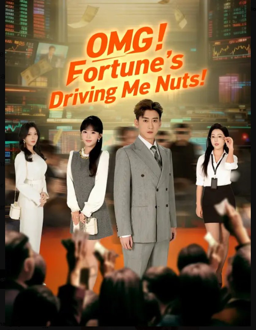 ⁣OMG Fortune’s Driving Me Nuts Drama Movies English Sub