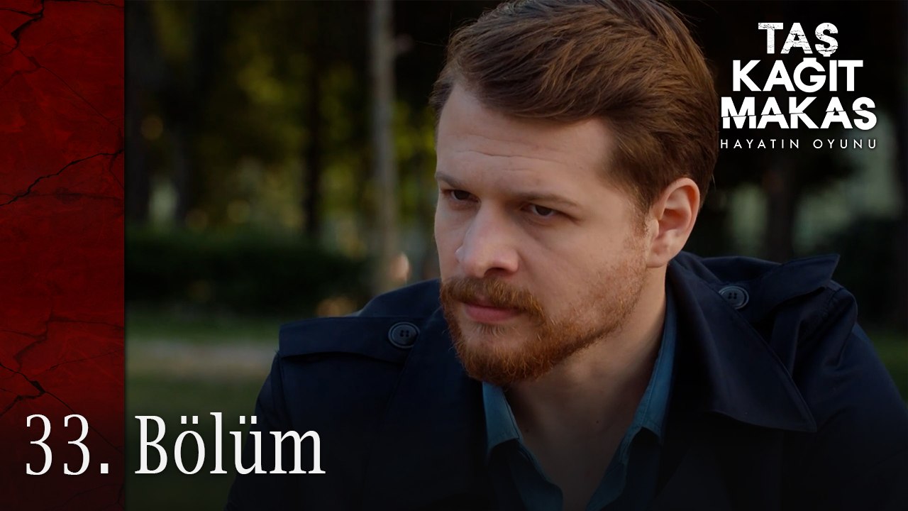Taş Kağıt Makas 33. Bölüm