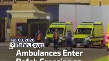 Ambulances Enter Rafah Crossing As Evacuations Continue