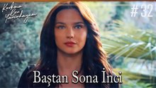 Baştan Sona İnci #32