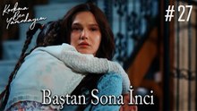 Baştan Sona İnci #27