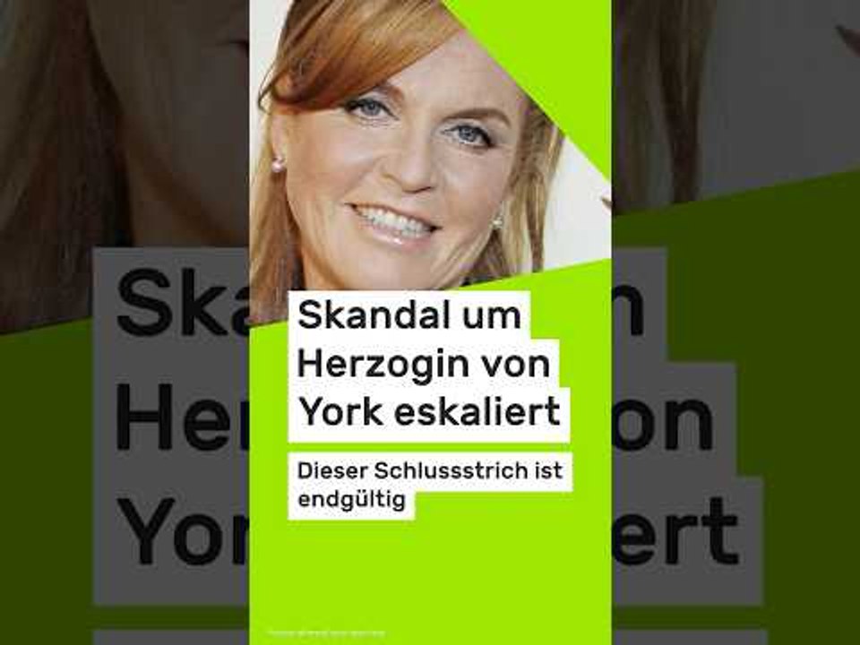 Schock für die Royals: Skandal um Herzogin von York eskaliert - dieser Schlussstrich ist endgültig