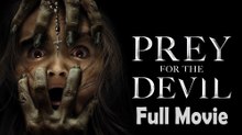 Prey for the Devil (2022) Watch HD