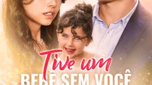 [dublado] Tive um Bebê Sem Você