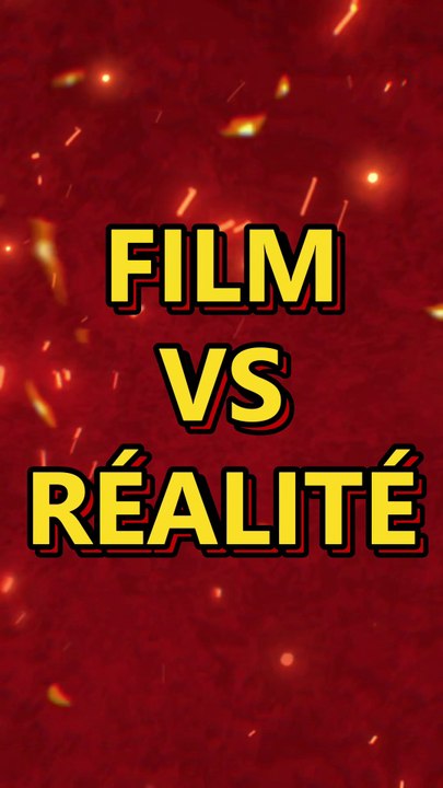 Film vs réalité 😱