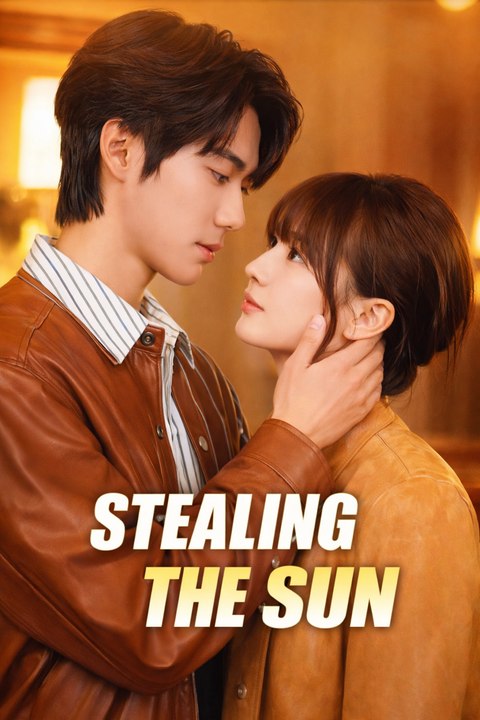 Stealing The Sun Drama S
