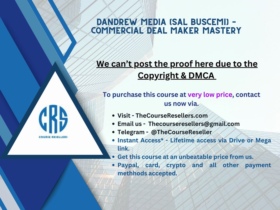 Thecourseresellers.com - Dandrew Media (Sal Buscemi) – Commercial Deal Maker Mastery