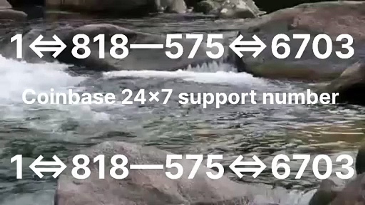 ℂoinbase® {Help Desk Toll Free SuppoRt Numbers}℠ — by msdfdf.jhsd34