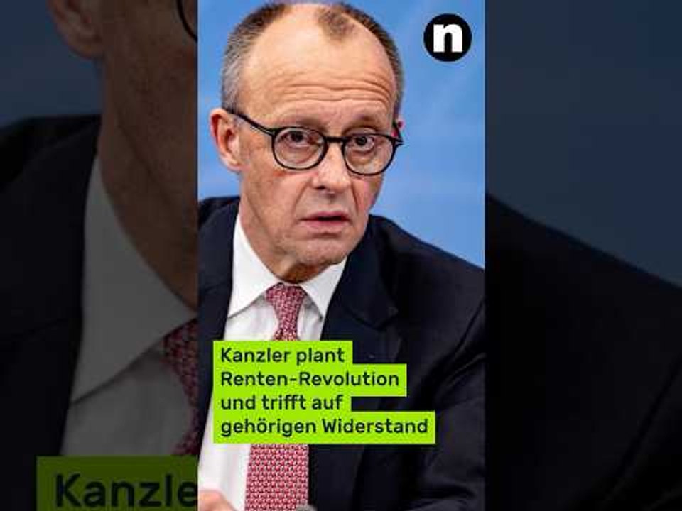 Friedrich Merz: Kanzler plant Renten-Revolution - und trifft auf gehörigen Widerstand