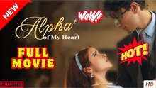 Alpha Of My Heart Episodes