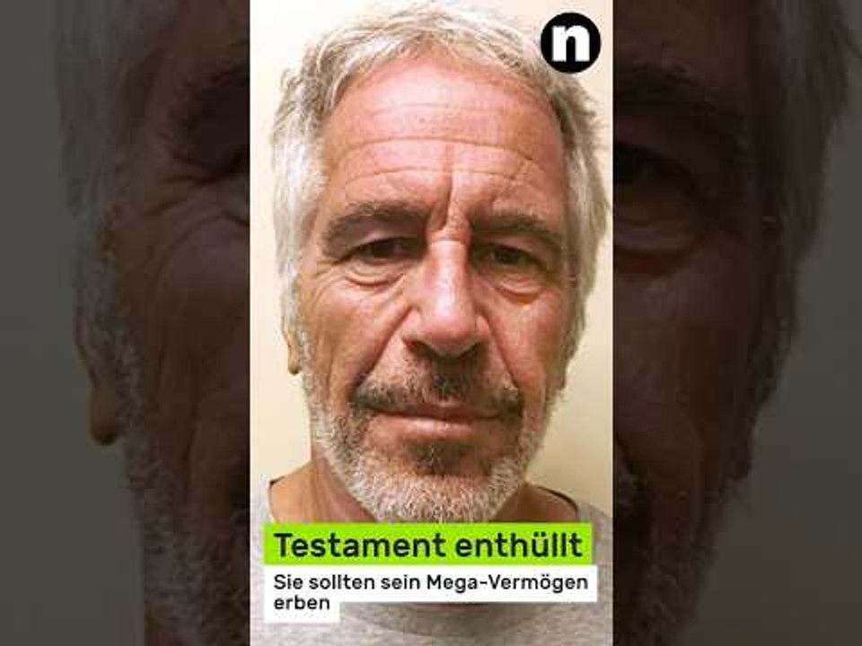Jeffrey Epstein: Testament enthüllt - sie sollten sein Mega-Vermögen erben