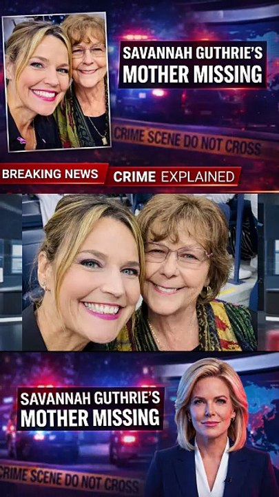 Savannah Guthrie’s Mother Missing | Police Investigate Possible Abduction | Crime Explained