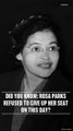 WATCH: In My Feed -Did You Know: Rosa Parks Refused To Give Up Her Seat On This Day?