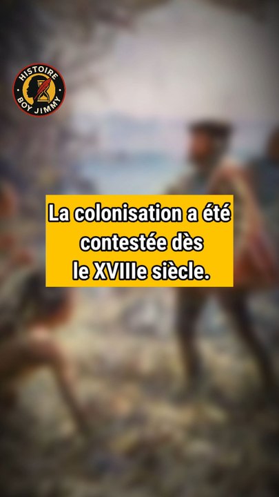 La colonisation était déjà dénoncée au XVIIIe siècle