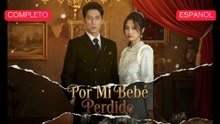 Por Mi Bebé Perdido (Sub Español)